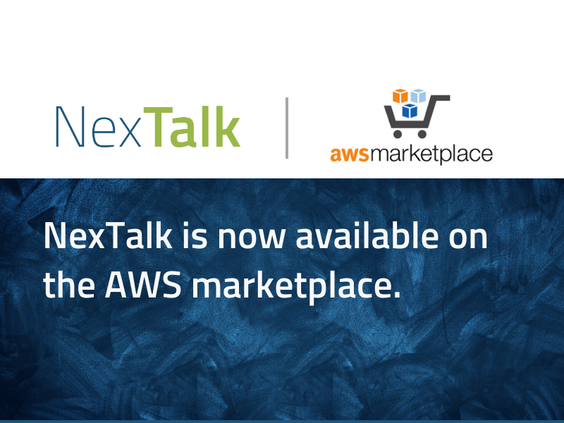 NexTalk word mark in blue and green colors adjacent to an AWS marketplace shoping cart. Words on blue background announce that NexTalk is availalbe for purchase on the AWS marketplace.